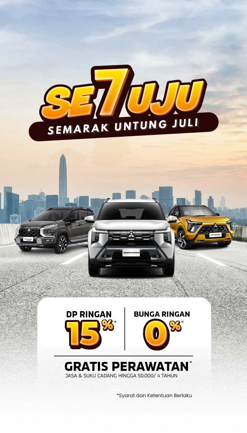 Promo Sardana Terbaru Juli 2026. SE7UJU - Semarak Untung Juli! Nikmati harga & promo terbaru Mitsubishi Motors bersama Sardana